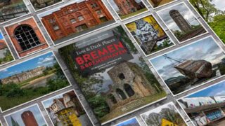 Bücher aus Bremen: Lost & Dark Places in Bremen und Bremerhaven